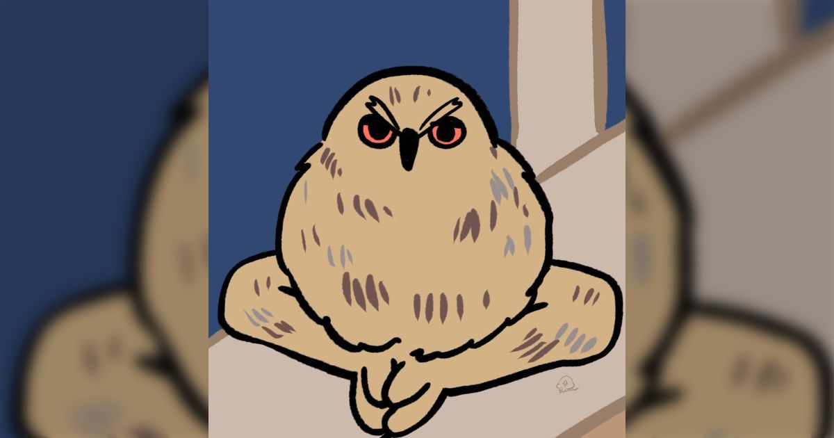 TLであぐらかいてるフクロウいたけど、通知欄開いて帰ってきたら